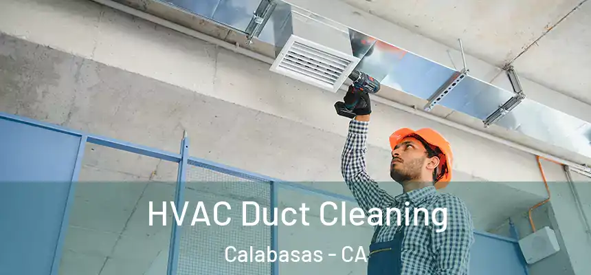  HVAC Duct Cleaning Calabasas - CA