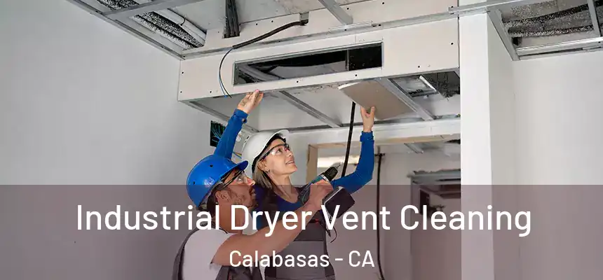  Industrial Dryer Vent Cleaning Calabasas - CA