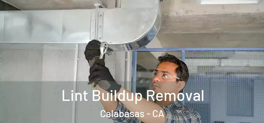  Lint Buildup Removal Calabasas - CA